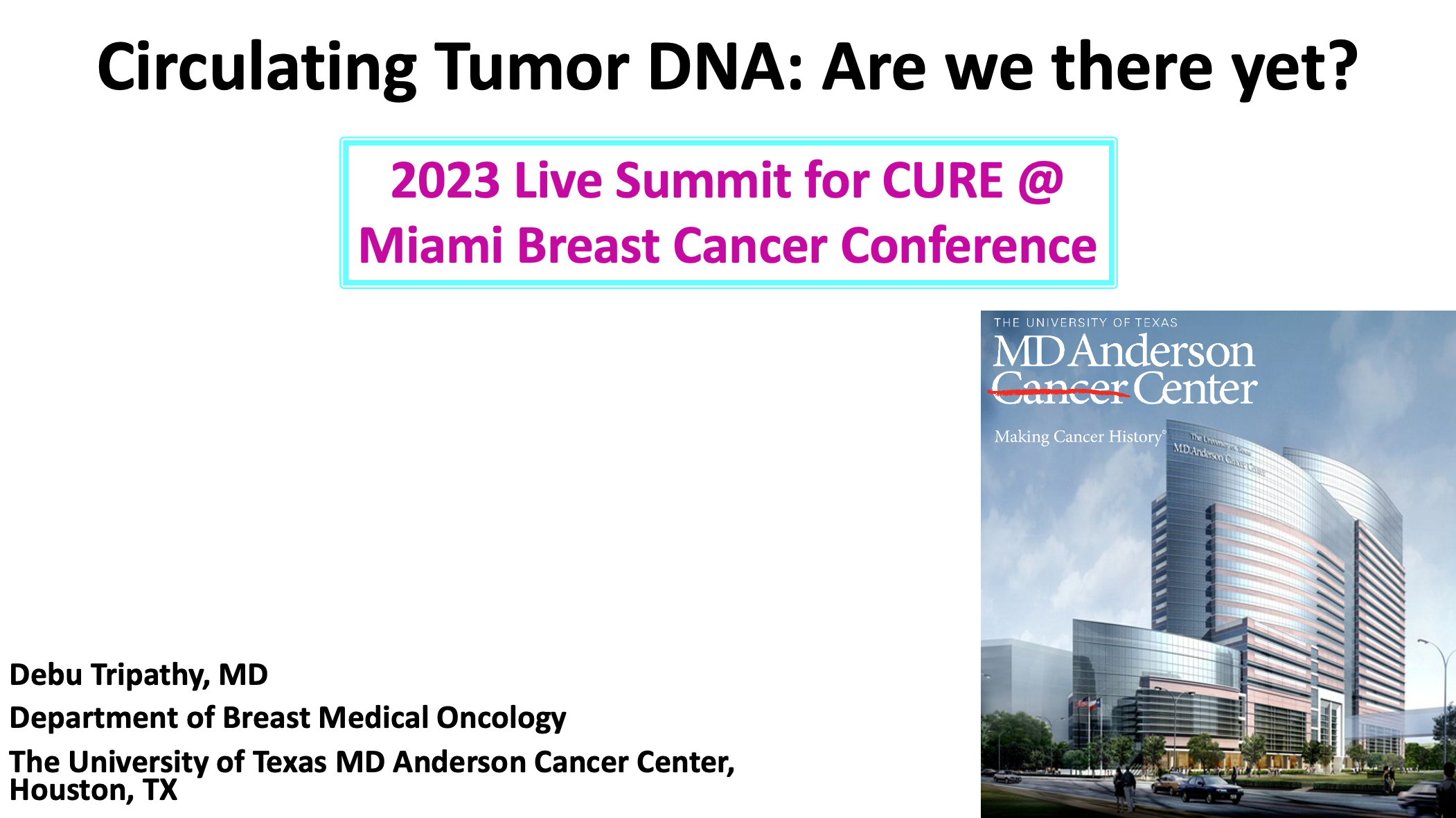 Mbcc Rates Educated Patient® Breast Cancer Summit at MBCC Circulating Tumor DNA ...
