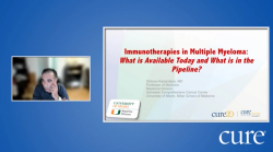 Educated Patient® Multiple Myeloma Summit Immunotherapy Presentation: November 13, 2022